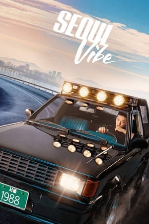 Seoul Vibe 2022 Hindi Dual Audio – - Movierulz